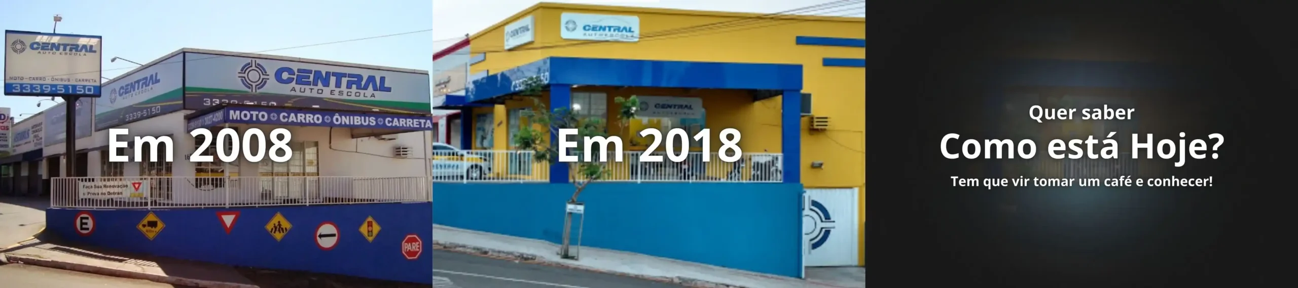 Nossa História Central Auto Escola
